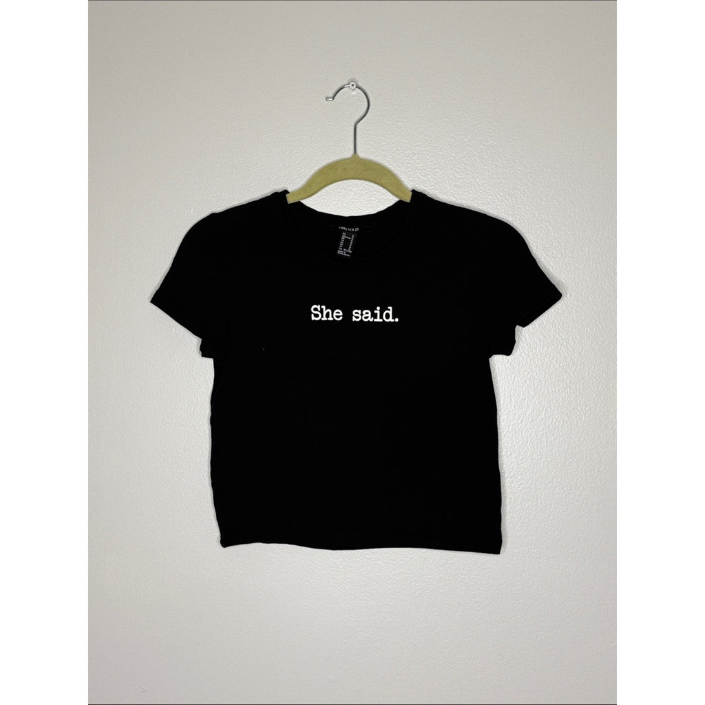 Forever 21 She Said Black Tee with White Text Cropped Medium